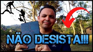 No desista!!! Avance | Perseverando em Cristo