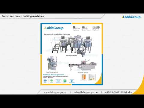 Sunscreen cream lotion making machines - labh group