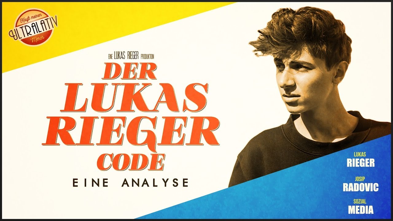 Eine ausführliche Analyse von Der Lukas Rieger Code | Ultralativ