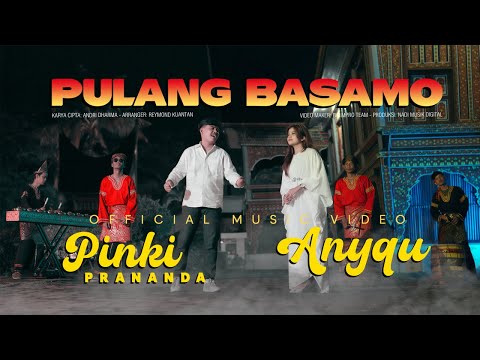 Pinki Prananda, Anyqu - Pulang Basamo (Official Music Video)