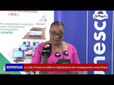 Éducation Nationale : la Côte d’Ivoire accélère la digitalisation de l’enseignement scientifique