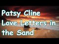Patsy Cline Love Letters in the Sand    +   lyrics