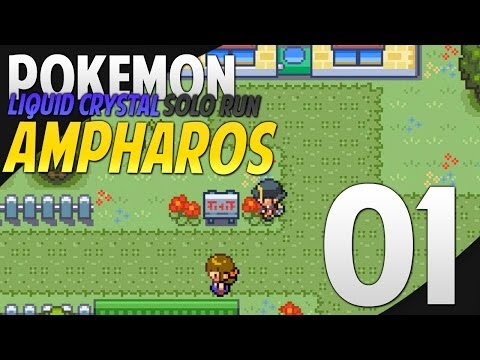 Pokemon Liquid Crystal Ampharos Solo-Run Episode #1 - Mareep Get Over Here!