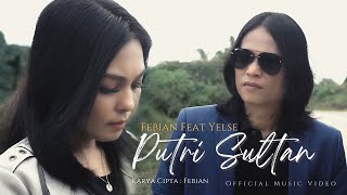 Download lagu Febian Feat Yelse Putri Sultan... mp3