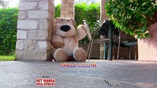 Paolo Cicuta - Cuore Di Cane (HIT MANIA SPECIAL EDITION 2014)