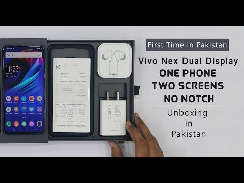 Vivo Nex Dual Display Unboxing in Urdu | Price & Specs Video