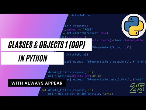Python Tutorial 25 Classes And Objects 1 Oop Always Appear