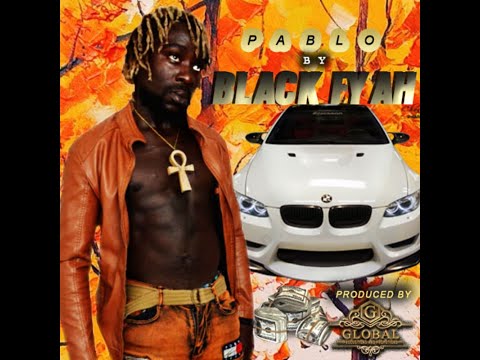 Pablo BY BLACK FYAH