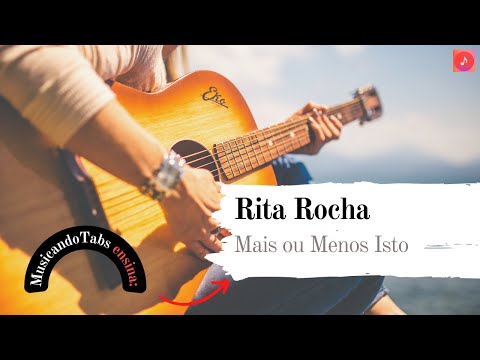 Mais Ou Menos Isto - Rita Rocha
