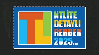 NTLİTE DETAYLI REHBER - [2025]