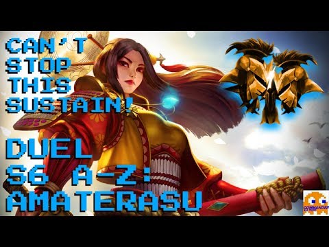 SMITE Season 6 Duel A-Z: AMATERASU | YOU CAN'T STOP THIS SUSTAIN! JUST TRY TO FIGHT ME!