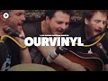 Dispatch - Get Ready Boy | OurVinyl Sessions
