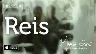 Maria Gadú - &quot;Reis&quot;- Mais Uma Página [Áudio Oficial]