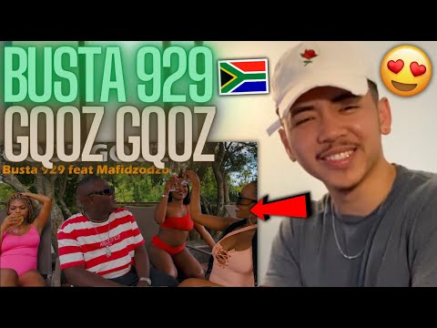 Busta 929 - Gqoz Gqoz ft Mafidzodzo (Official Music Video) AMERICAN REACTION! South African Amapiano