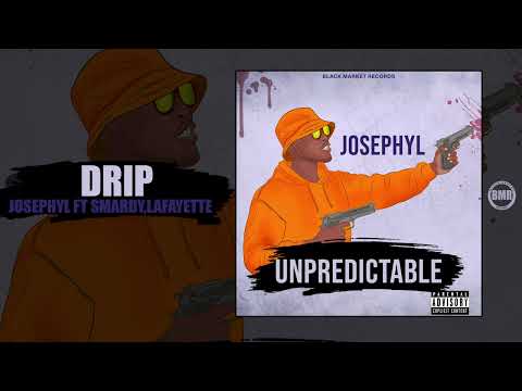 Josephyl - Drip ft Smady Tings (Mbogi Genje) & Lafayette