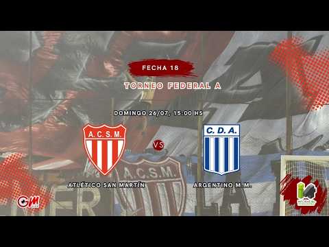 🔴 EN VIVO - ATL. SAN MARTÍN VS ARGENTINO (MM)