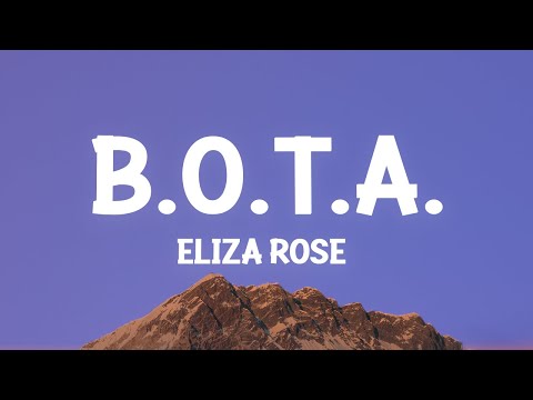 Eliza Rose - B.O.T.A. (Baddest Of Them All) (Lyrics)