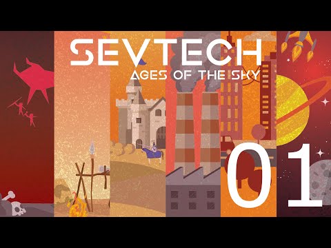 Sevtech Ages Of The Sky- Ep. 01: Starting Out Fresh