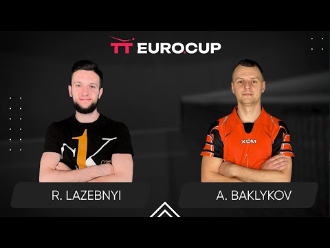 10:45 Ruslan Lazebnyi - Andrii Baklykov 21.07.2024 TT Euro.Cup Ukraine Star. TABLE 4