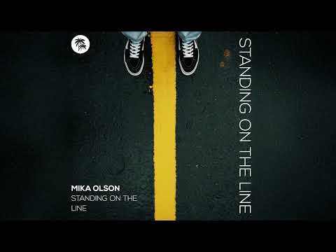 Mika Olson - Standing on the Line (Album Version)