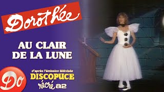 Dorothée - Au clair de la lune | Discopuce | LE JARDIN DES CHANSONS | Comptine pour enfant