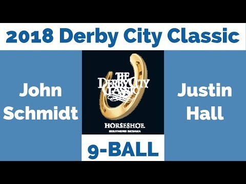 John Schmidt vs Justin Hall - 9 Ball - 2018 Derby City Classic