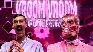 CRAZIEST LAYOUT I'VE EVER BUILT | VROOM VROOM (GAMEPLAY LAYOUT PREVIEW) | Geometry Dash
