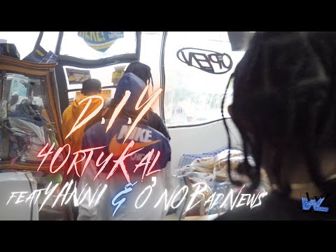40rtyKal - D.I.Y Feat. Young Yanni x O'NO BadNews (Official Music Video)