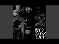 KM feat. Kevin - No Days Off
