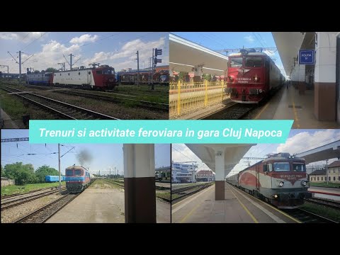 Trenuri si activitate feroviara in gara Cluj Napoca
