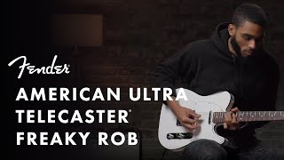 Video thumbnail for Rob "Freaky Rob" Gueringer Plays The American Ultra Telecaster | American Ultra | Fender by Fender