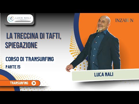 15 CORSO DI TRANSURFING – La treccina di tafti, spiegazione