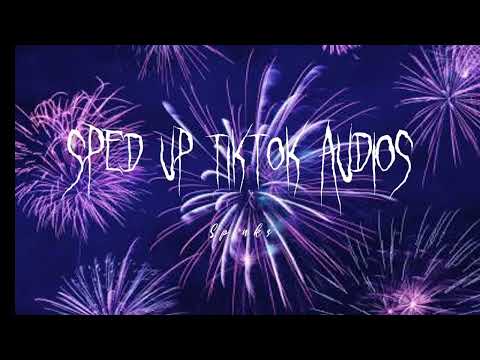 Speed up tiktok audios part281 ♡
