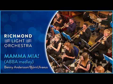 Mamma Mia! (ABBA medley) | Arr Robert Longfield | Richmond Light Orchestra