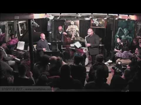 The Duane Eubanks Quintet Live at Smalls - "Little B's Poem" [SET EXCERPT] February 10th, 2017