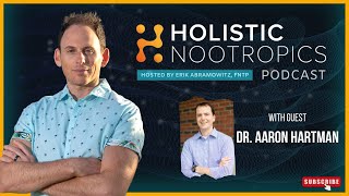 Your Body Is Made To Heal (and other functional medicine wisdom) w. Dr. Aaron Hartman (ep 43)
