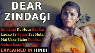 Dear Zindagi Movie Explained In Hindi | Shah Rukh Khan | Alia Bhatt | 2016 | Filmi Cheenti