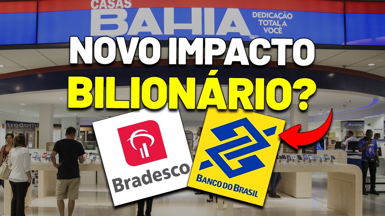 🚨OS LUCROS PODEM DESABAR POR CAUSA DISSO? BRADESCO e BANCO DO BRASIL: RJ das CASAS BAHIA