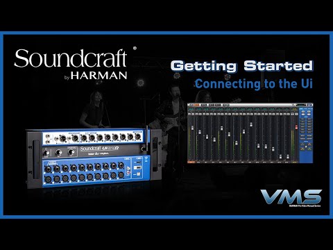 Soundcraft Ui Mixers | Getting Connected to the Ui