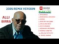 Ali Birra Top 10 Best Remixes Collections Ever ምርጥ 10 አሊ ቢራ ስራዎች