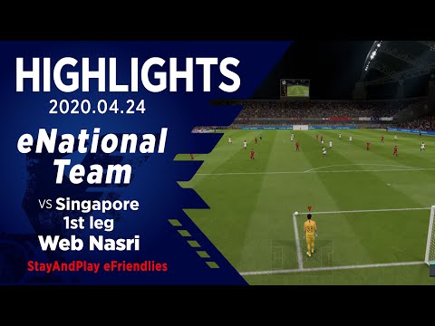 【ハイライト】Web Nasri選手 vsシンガポール｜StayAndPlay eFriendlies 第3節 2020.4.24