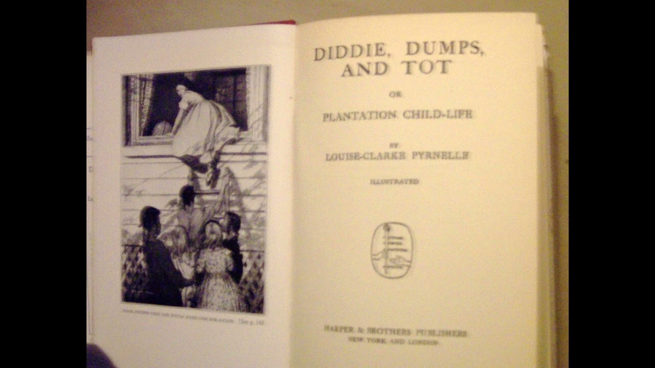 Diddie, Dumps, and Tot; or, Plantation child-life