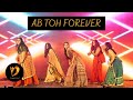 AB TOH FOREVER DANCE PERFORMANCE | GIRLS GROUP DANCE | TA RA RUM PUM | WEDDING CHOREOGRAPHY