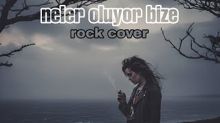 İlhan Şeşen  Neler Oluyor Bize kROCKi Rock Cover 