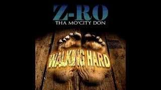 Z-Ro Walking Hard Choppd And Screwd