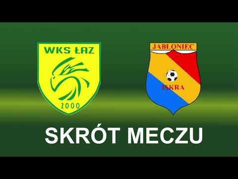 Skrót meczu WKS Łaz - Iskra Jabłoniec 2:1 (1:0)