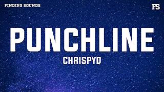 ChrispyD - PUNCHLINE (Lyrics)