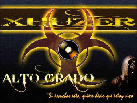 Xhuzer feat. Paradgma - Alto Grado