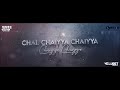 CHAIYA CHAIYA RITTIK NINAD