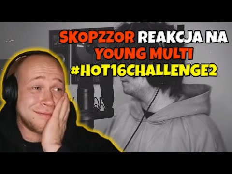 SkopzzoR reaguje na YOUNG MULTI - #Hot16Challenge2